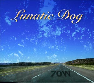 Lunatic Dog: 70W cover